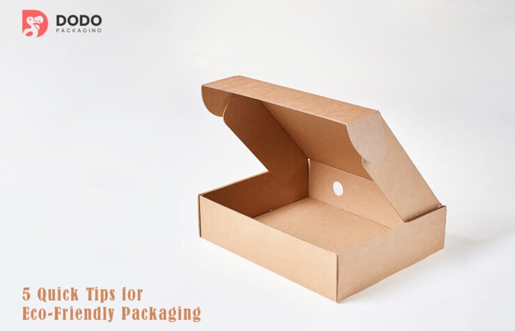Eco-Friendly Boxes & Packaging – 5 Quick Tips