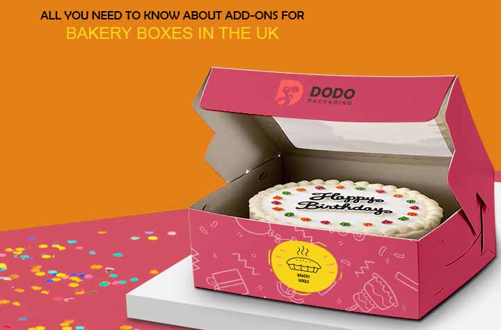 All You Need To Know About Add-ons For Bakery Boxes In The UK