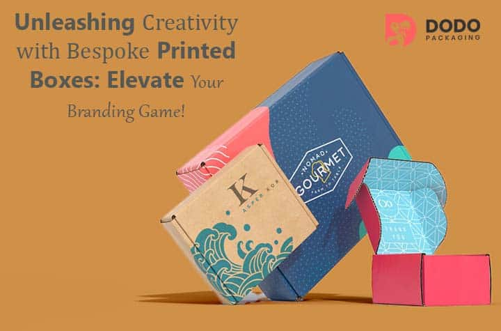 Unleashing Creativity with Bespoke Printed Boxes: Elevate Your Branding Game!